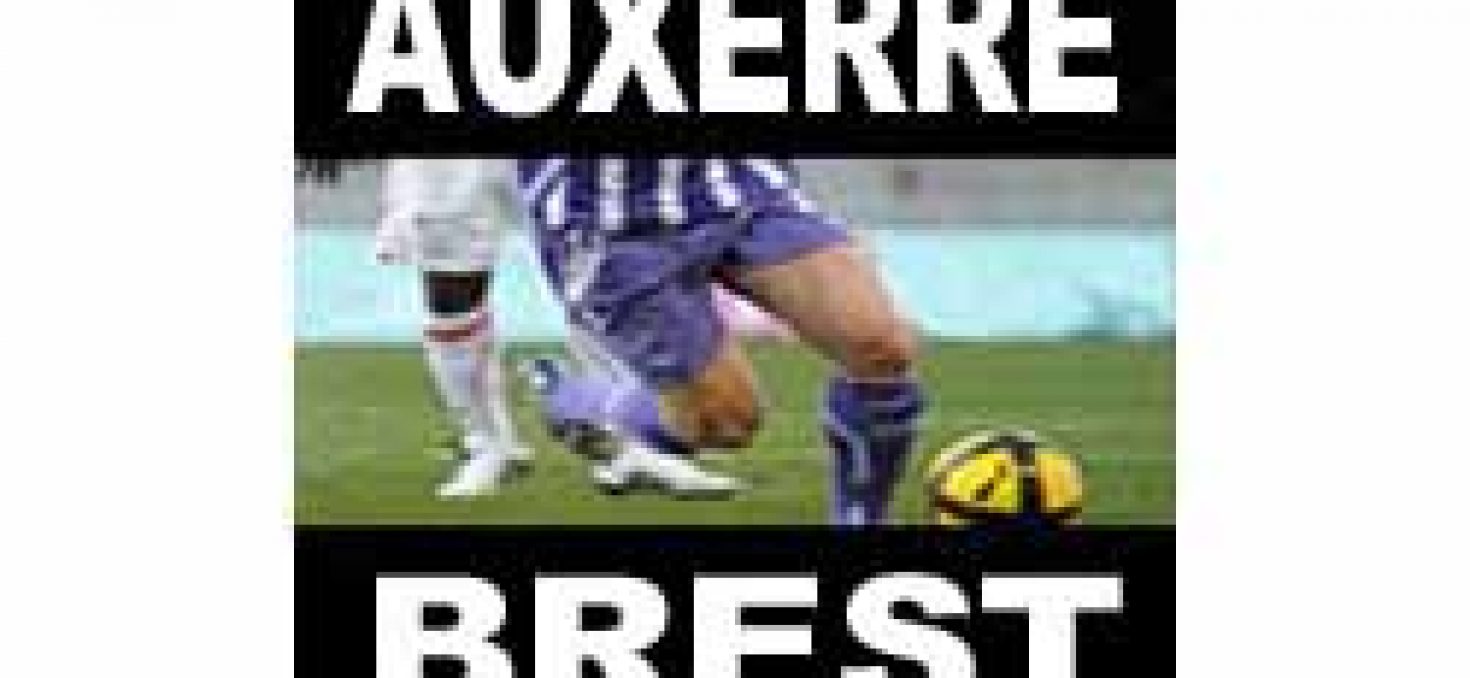 AUXERRE BREST Match de cloture 6ème journée de Ligue 2