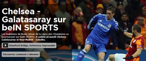 EN DIRECT & EN STREAMING – Chelsea-Galatasaray Mardi 18 mars à 20h45 sur BeIn Sports 1