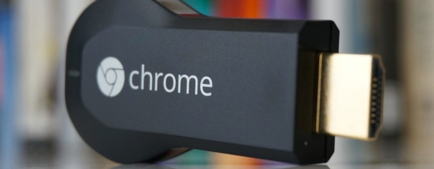 Chromecast : Quand Google connecte tous vos écrans