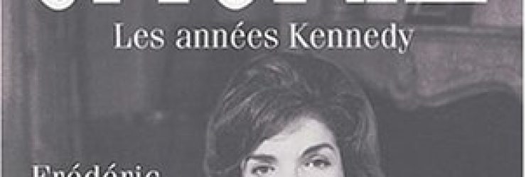 22 novembre 1963: les larmes de Jackie Kennedy