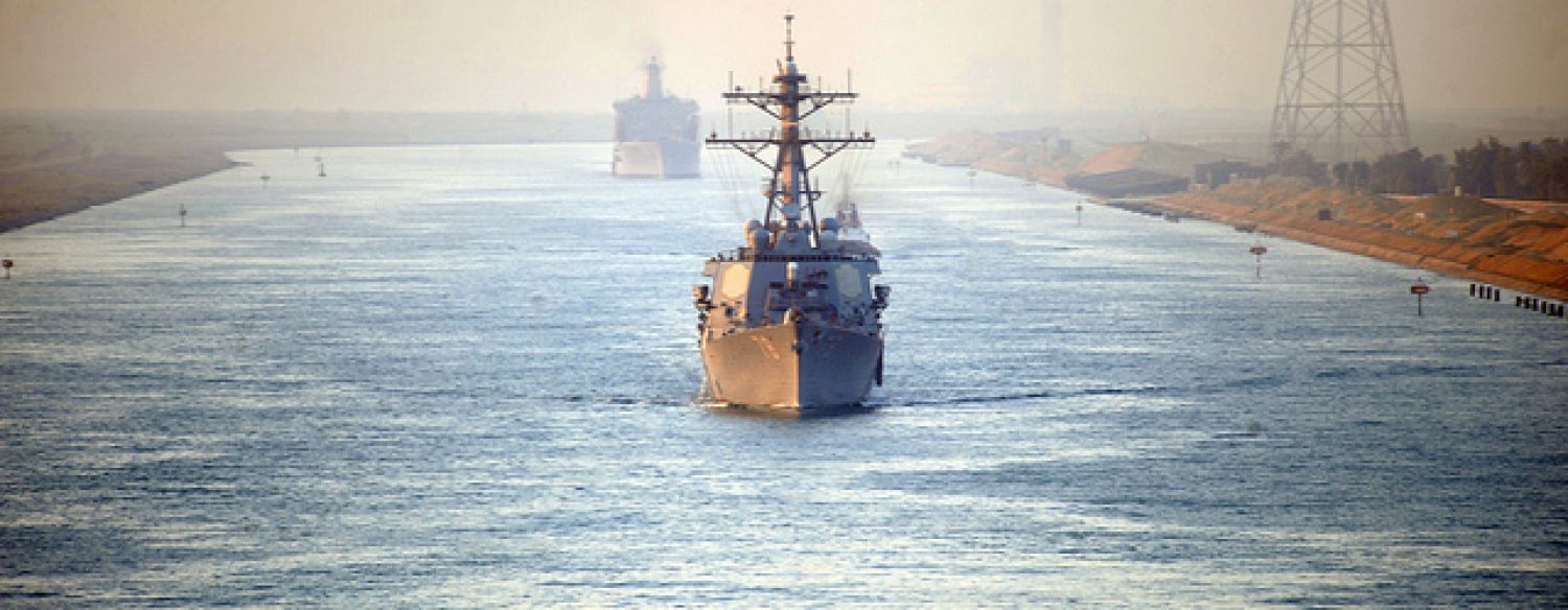 Tensions au Proche-Orient : le Canal de Suez nerf de la guerre