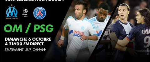 EN STREAMING sur Canal+ – OM-PSG, le clasico de la Ligue 1