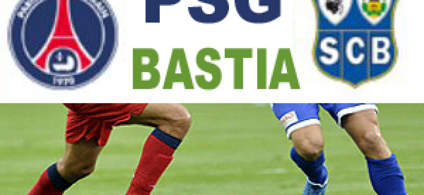 FOOT – PSG BASTIA – le match d’ouverture de la 24éme journée de ligue 1