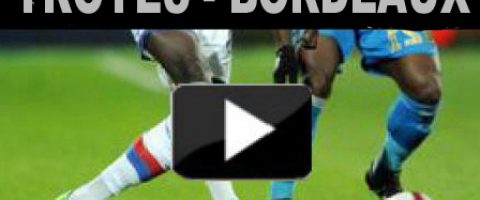 TROYES-BORDEAUX: demi-finale Coupe de France